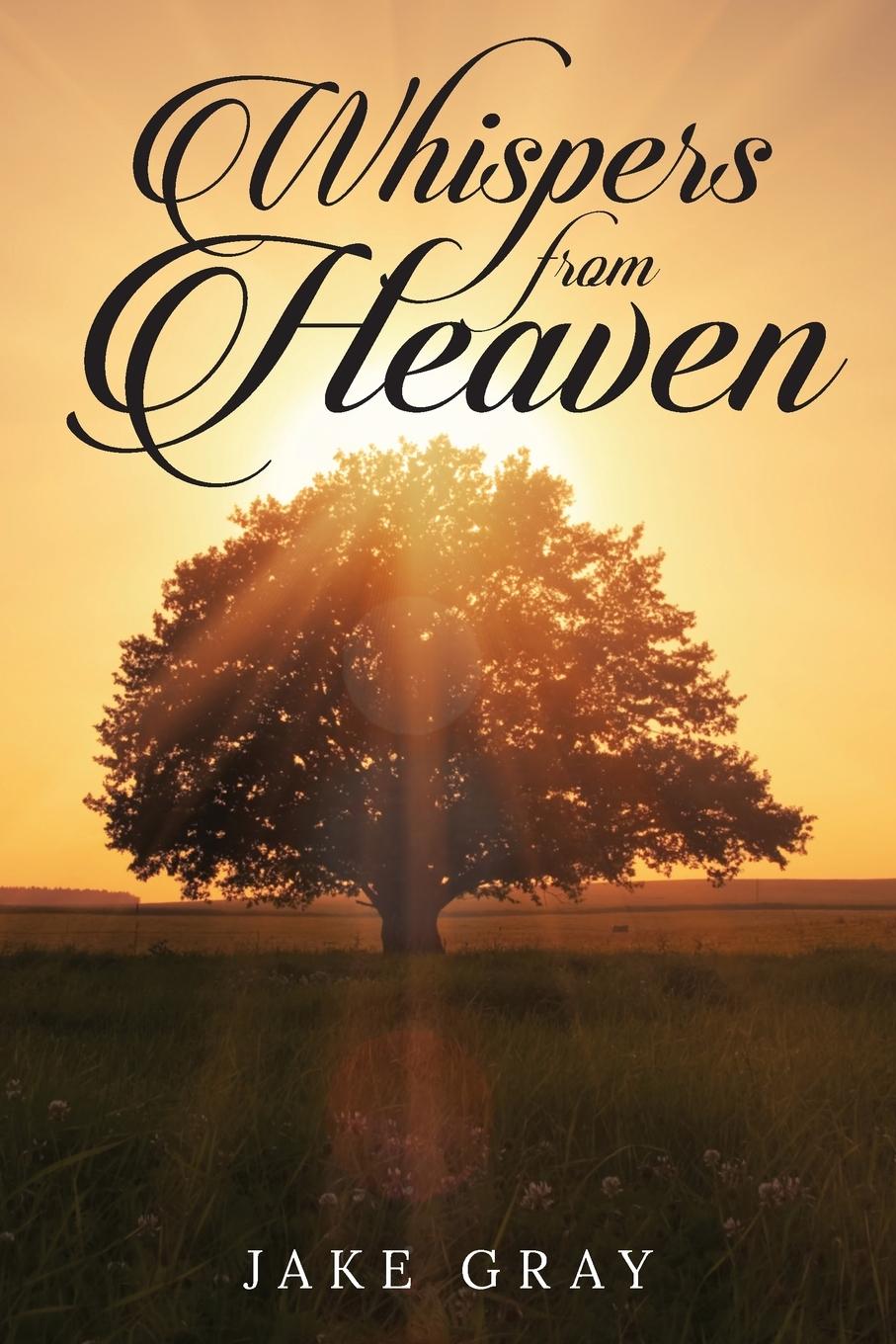 Knjiga Whispers From Heaven Jake Gray