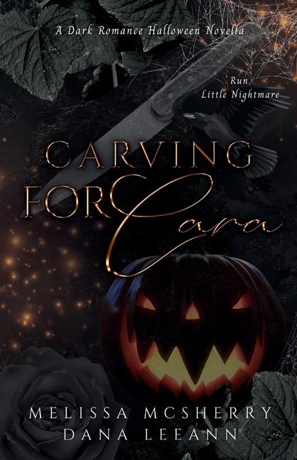 Knjiga Carving for Cara Melissa McSherry