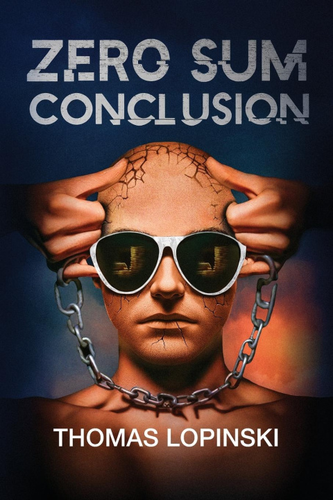 Knjiga Zero Sum Conclusion Thomas Lopinski
