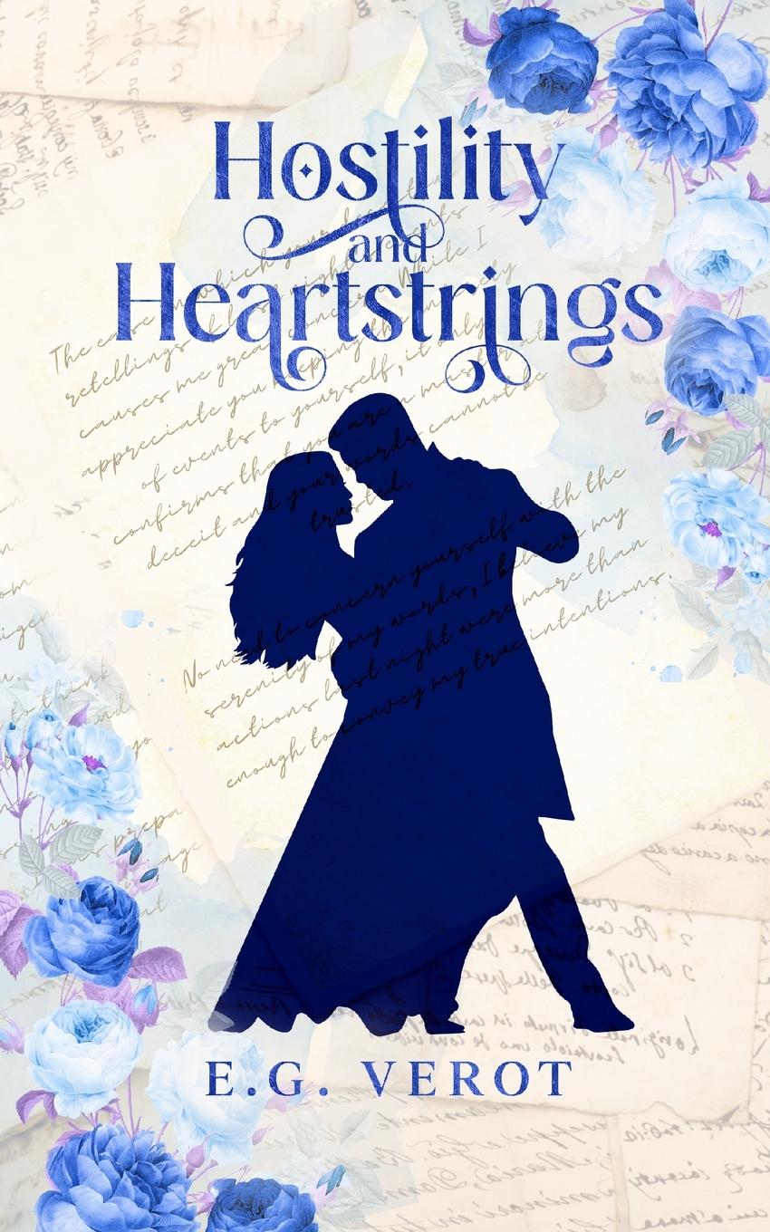Knjiga Hostility & Heartstrings E.G. Verot