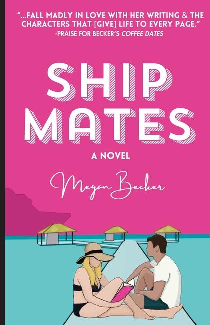 Knjiga Ship Mates Megan Becker