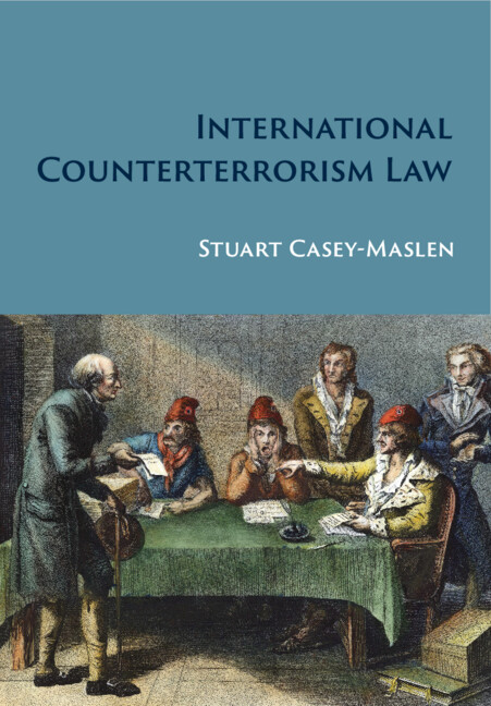 Kniha International Counterterrorism Law Stuart Casey-Maslen