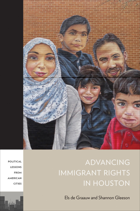 Boek Advancing Immigrant Rights in Houston Els De Graauw