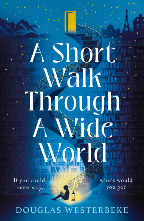 Buch A Short Walk Through a Wide World Douglas Westerbeke