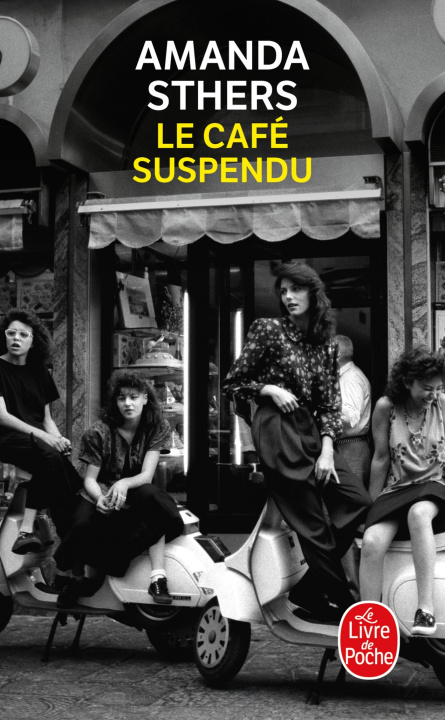 Книга Le Café suspendu Amanda Sthers