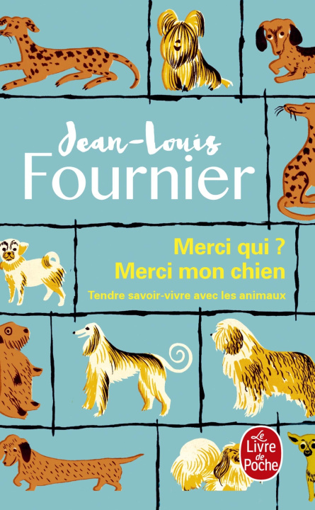 Kniha Merci qui ? Merci mon chien Jean-Louis Fournier