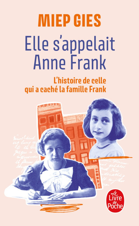 Kniha Elle s'appelait Anne Frank Miep Gies