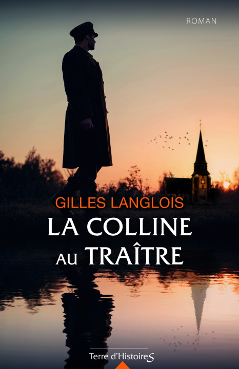 Knjiga La colline aux traîtres Gilles Langlois