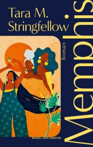 Book Memphis Tara M. Stringfellow