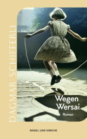 Libro Wegen Wersai Dagmar Schifferli