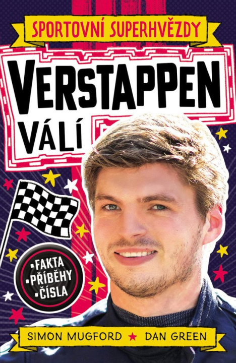 Kniha Sportovní superhvězdy Verstappen - Fakta, příběhy, čísla Simon Mugford