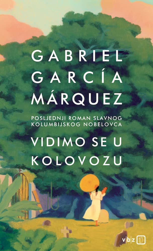 Książka Vidimo se u kolovozu Gabriel Garcia Marquez