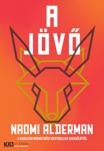 Carte A jövő Naomi Alderman