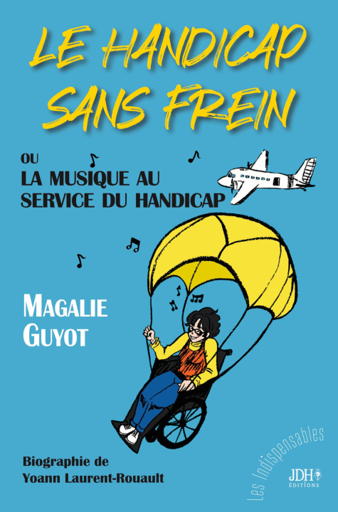 Buch HANDICAP SANS FREIN LAURENT-ROUAULT YOANN/GUYOT MAGALIE