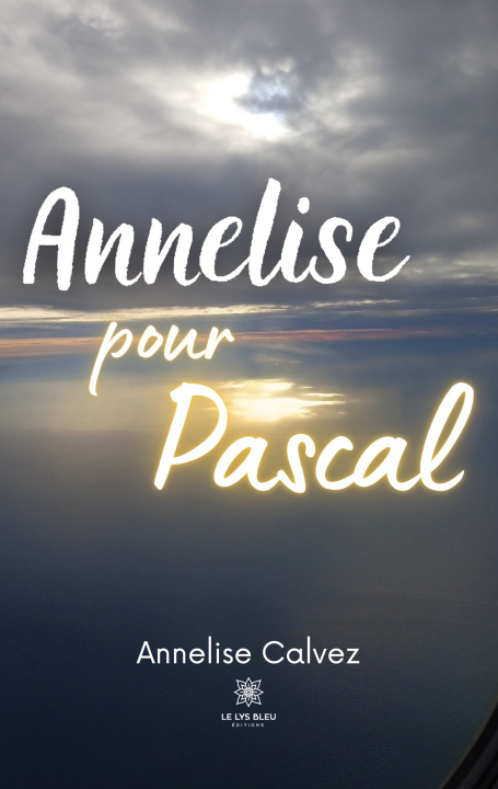 Knjiga ANNELISE POUR PASCAL ANNELISE CALVEZ