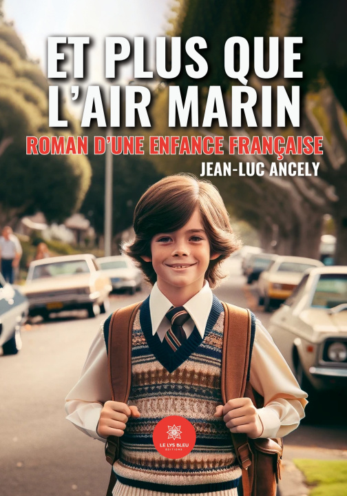 Book ET PLUS QUE AIR MARIN JEAN-LUC ANCELY