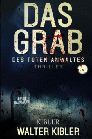 Buch DAS GRAB Walter Kibler