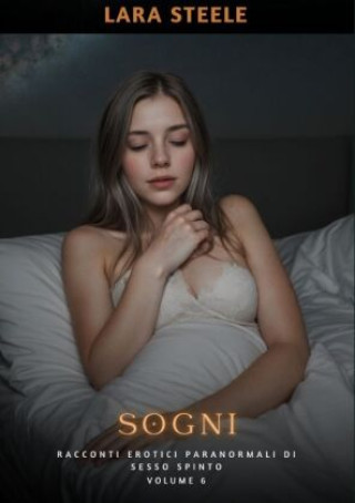Knjiga Sogni Lara Steele