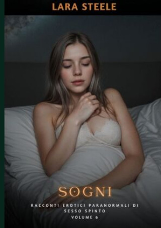 Knjiga Sogni Lara Steele