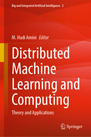Knjiga Distributed Machine Learning and Computing M. Hadi Amini