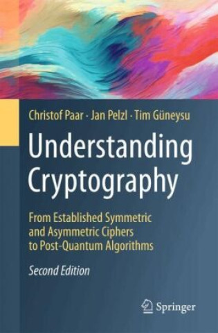 Kniha Understanding Cryptography Christof Paar