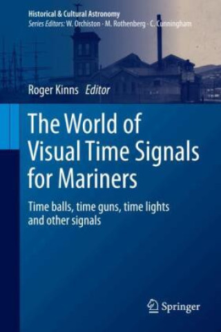 Kniha The World of Visual Time Signals for Mariners Roger Kinns