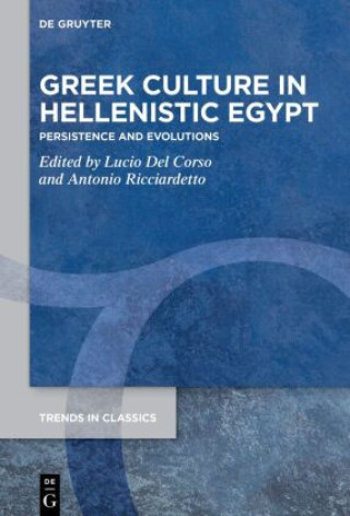 Kniha Greek Culture in Hellenistic Egypt Lucio Del Corso