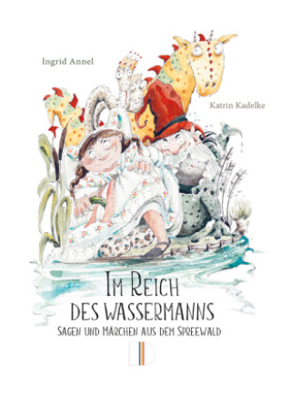 Kniha Im Reich des Wassermanns Ingrid Annel