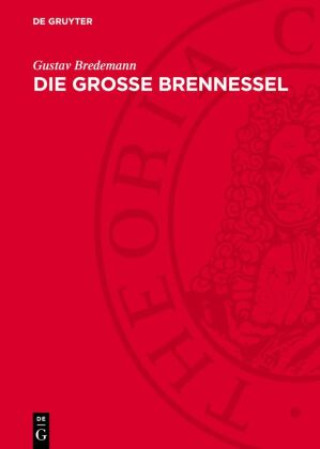 Knjiga Die grosse Brennessel Gustav Bredemann