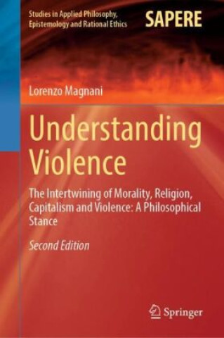 Knjiga Understanding Violence Lorenzo Magnani