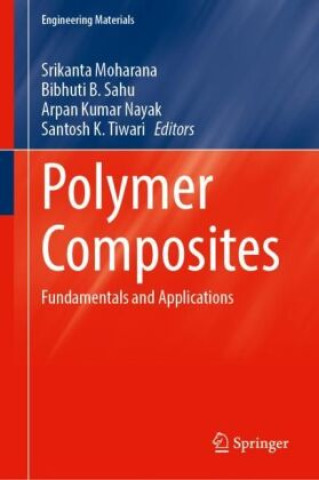 Kniha Polymer Composites Srikanta Moharana