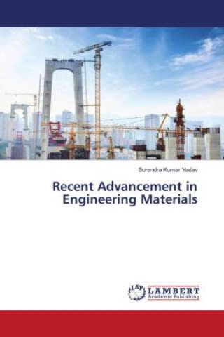 Knjiga Recent Advancement in Engineering Materials Surendra Kumar Yadav