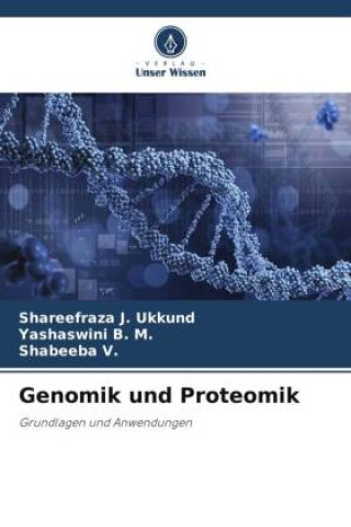 Książka Genomik und Proteomik Shareefraza J. Ukkund