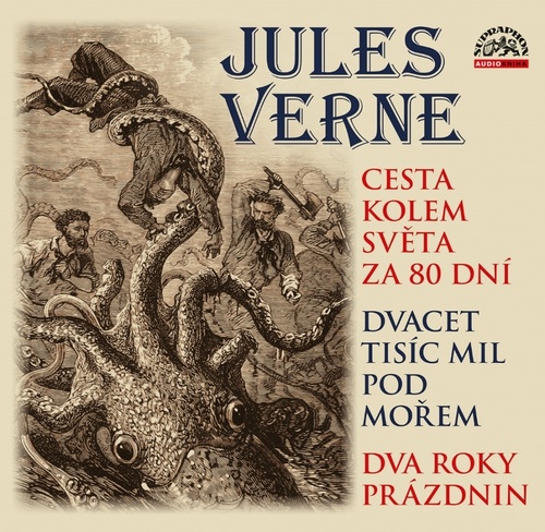 Audio Cesta kolem světa za 80 dní, Dvacet tisíc mil pod mořem a Dva roky prázdnin Jules Verne