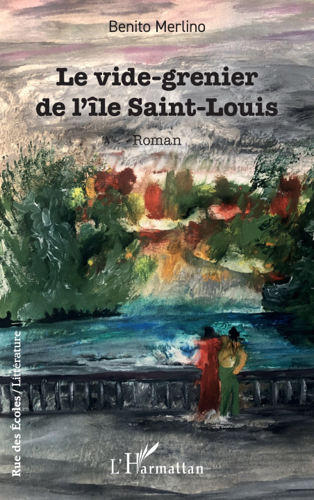 Libro Le vide-grenier de l’île Saint-Louis Merlino