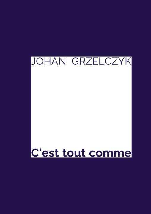 Boek C'est tout comme Grzelczyk