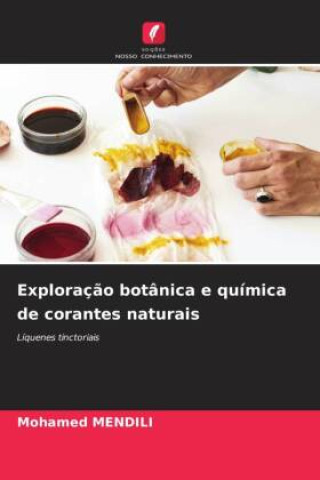 Knjiga Exploração botânica e química de corantes naturais Mohamed MENDILI