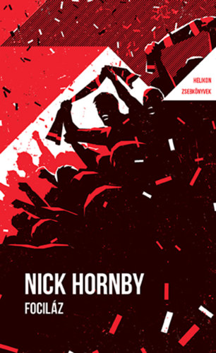 Book Fociláz Nick Hornby