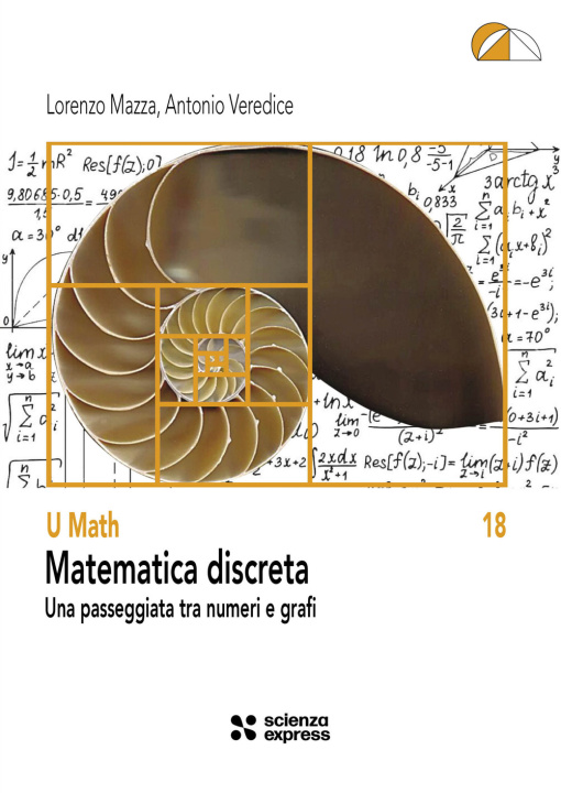 Kniha Matematica discreta. Una passeggiata tra numeri e grafi Lorenzo Mazza