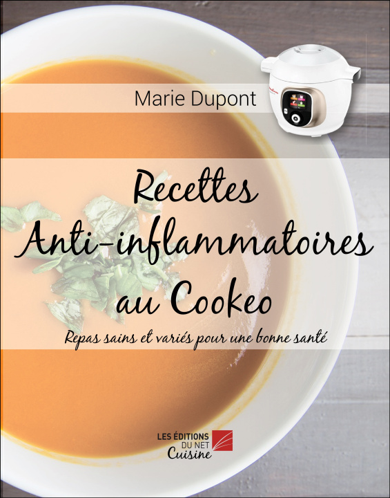 Livro Recettes Anti-inflammatoires au Cookeo Marie Dupont