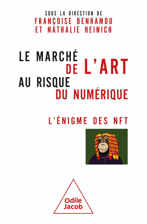 Kniha Le Marché de l'art au risque du numérique Françoise BENHAMOU
