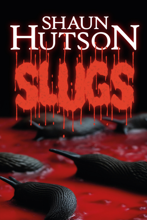 Knjiga SLUGS HUTSON SHAUN