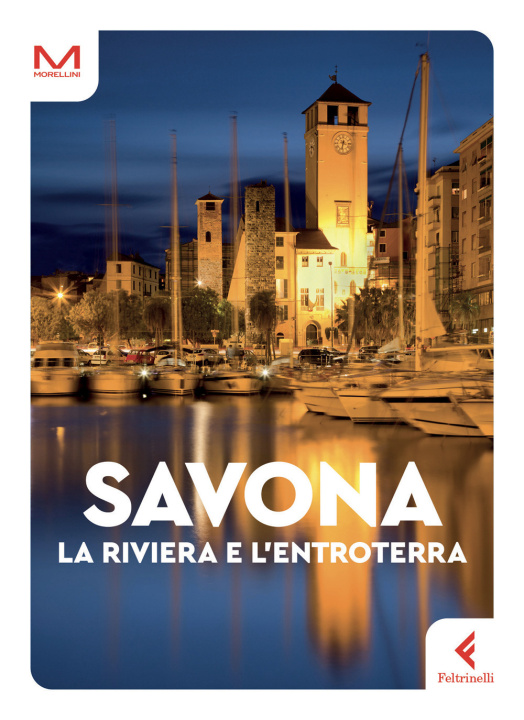 Книга Savona. La riviera e l'entroterra Doriana Rodino