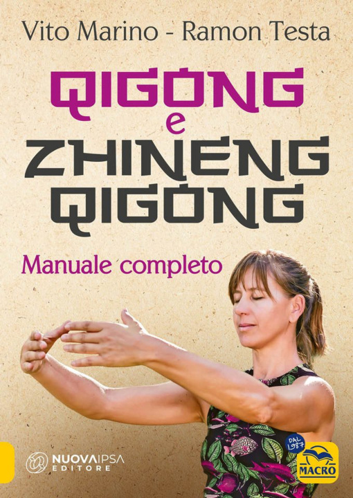 Książka Zhineng Qigong. Manuale completo di teoria e pratica di Qigong Vito Marino