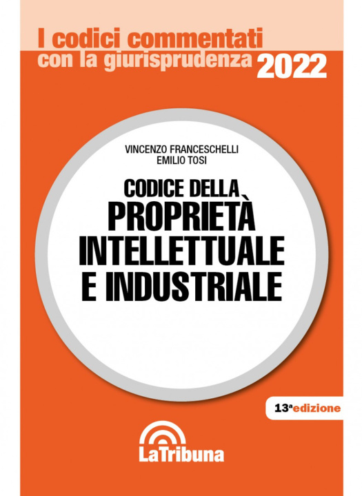 Książka codice della proprietà intellettuale e industriale Vincenzo Franceschelli