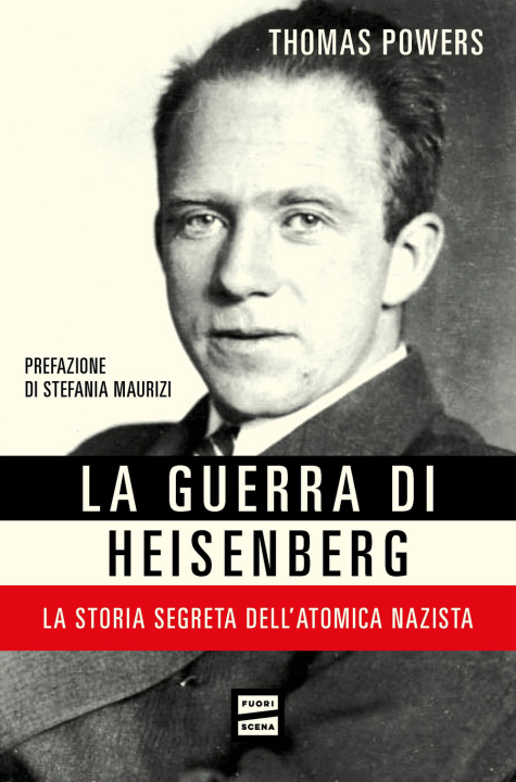 Kniha guerra di Heisenberg. La storia segreta dell'atomica nazista Thomas Powers