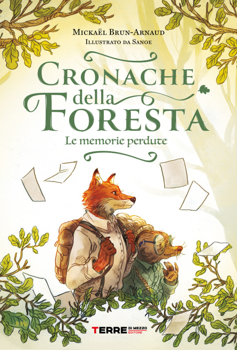 Boek memorie perdute. Cronache della foresta Mickaël Brun-Arnaud
