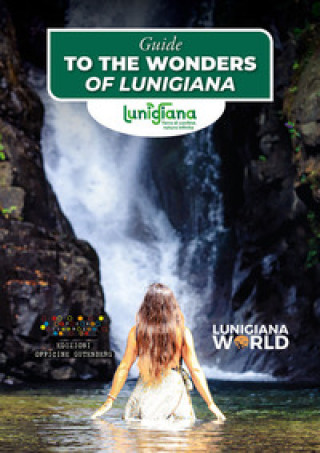 Kniha Guide to the wonders of Lunigiana 