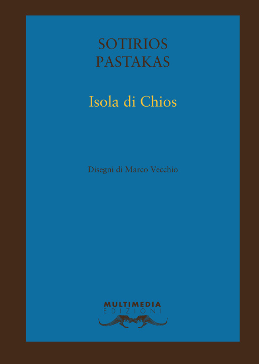 Kniha Isola di Chios Sotirios Pastakas