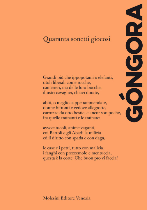Carte Quaranta sonetti giocosi. Ediz. italiana e spagnola Luis De Gongora Y Argote